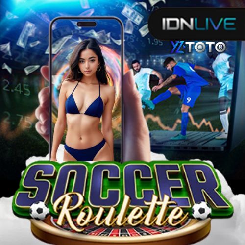 YZTOTO : Platform Terbaik IDNLIVE Soccer Roulette Online Indonesia 24 Jam Terpercaya 2024